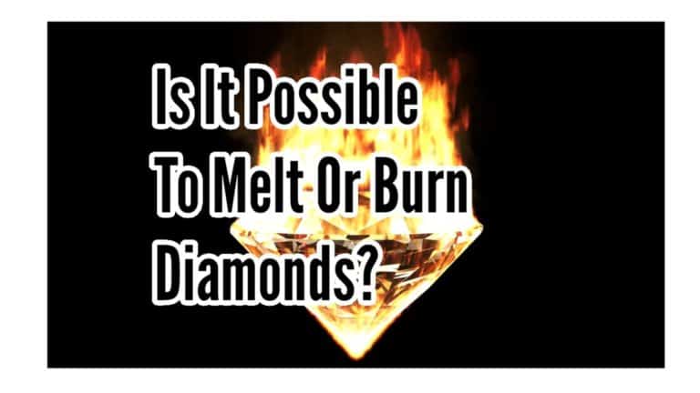 Can Diamonds Melt Or Burn (And How)? The Science Explained