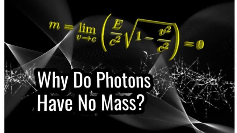 Why Do Photons Not Have Mass? (Simple Proof)
